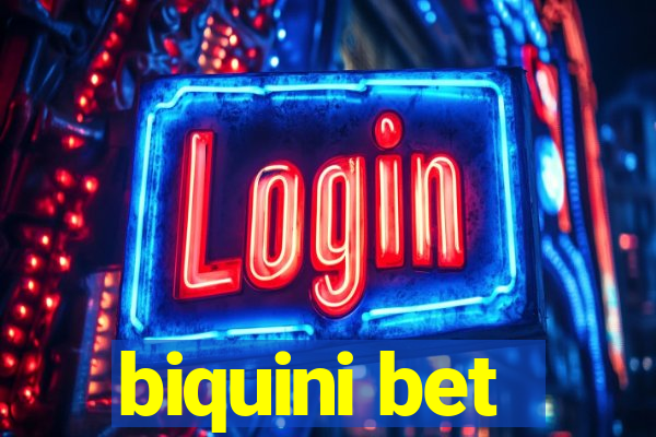 biquini bet